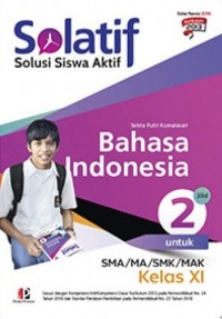 Solatif Bahasa Indonesia Jilid 2 untuk SMA/MA/SMK/MAK Kelas XI