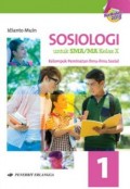 Sosiologi 1 untuk SMA/MA Kelas X kelompok Peminatan Ilmu-Ilmu Sosial