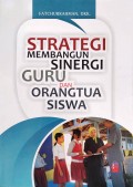 Strategi Membangun Sinergi GURU dan ORANGTUA Siswa