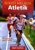 Sukses Melatih Atletik