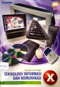 Teknologi Informasi & Komunikasi (Untuk SMA dan MA Kelas X)