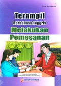 Terampil Berbahasa Inggris Melakukan Pemesanan