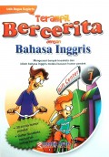 Terampil Bercerita dengan Bahasa Inggris Jilid 1