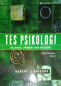 Tes Psikologi: Sejarah, Prinsip, dan Aplikasi (Edisi 6 Jilid 2)