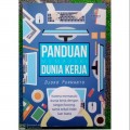 PANDUAN MEMASUKI DUNIA KERJA