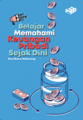 BELAJAR MEMAHAMI KEUANGAN PRIBADI SEJAK DINI